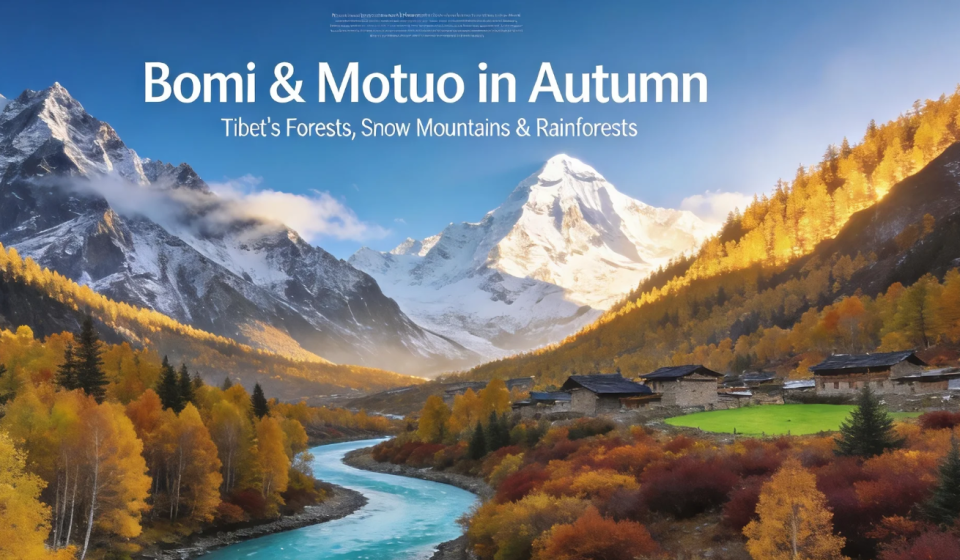 Autumn landscape in Bomi and Motuo, Tibet, with colorful forests, snow mountains and a river valley